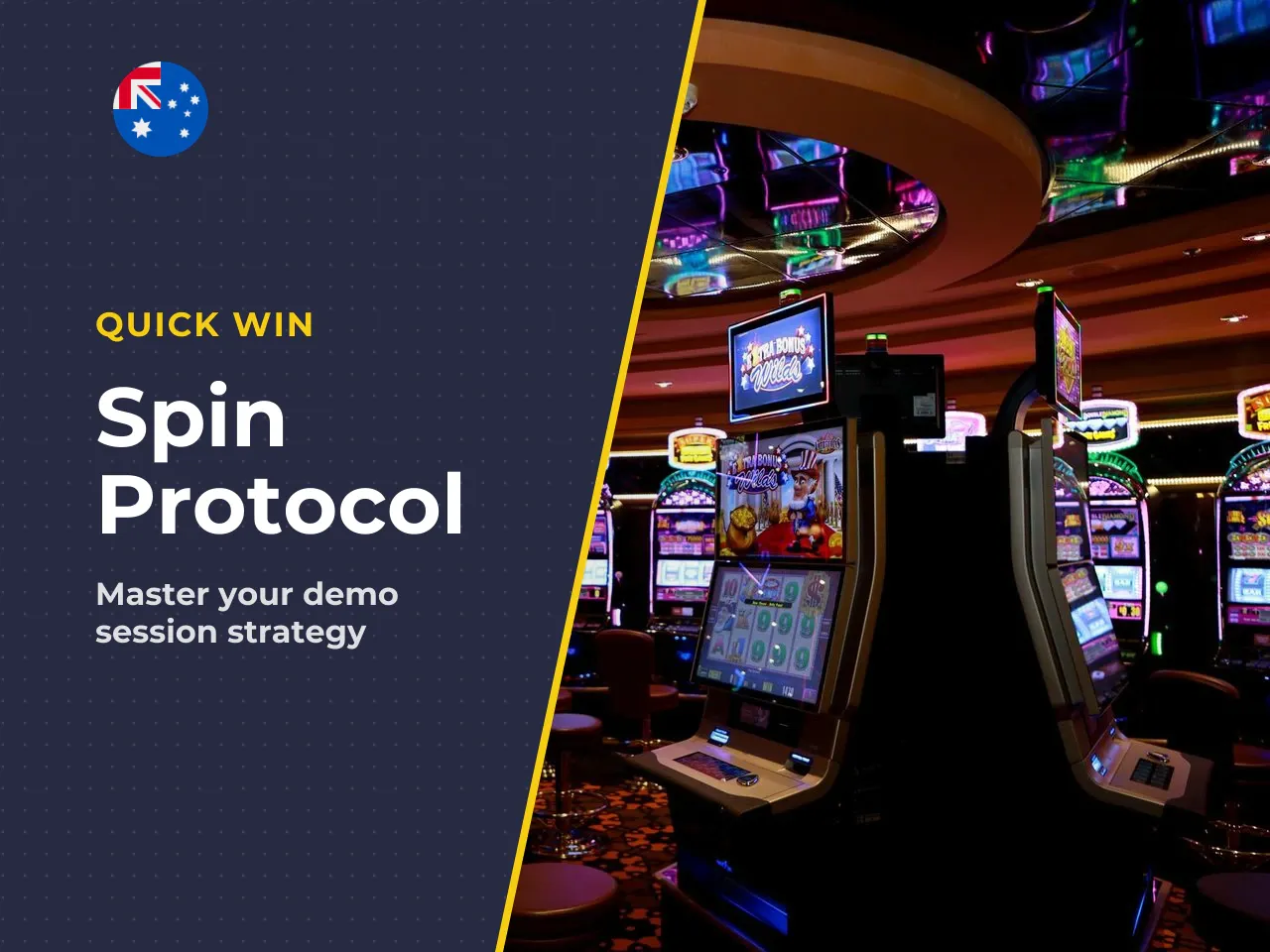 Recommended 200-Spin Demo Testing Protocol. To