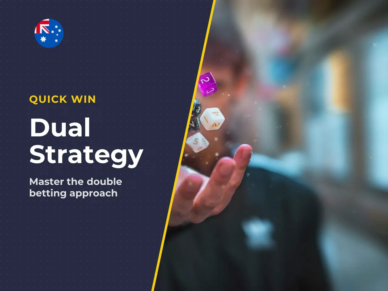 2. Dual bet strategy
